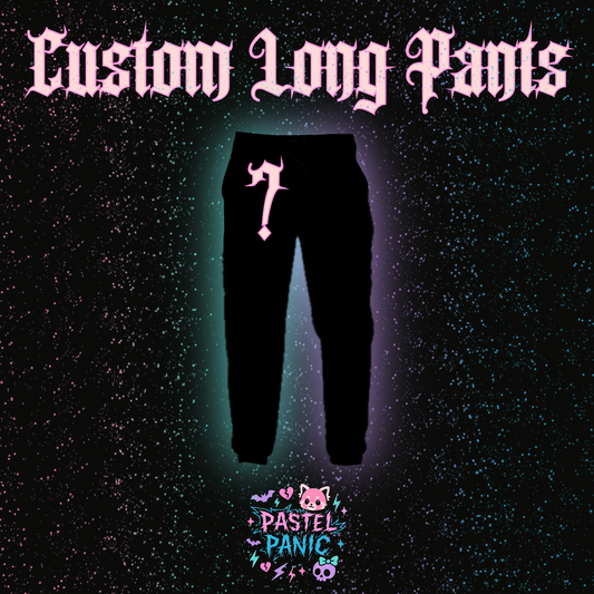 Custom Long Pants